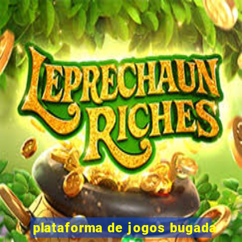 plataforma de jogos bugada